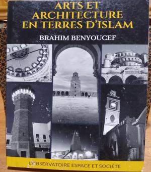 َArts et architecture en terre d'Islam
